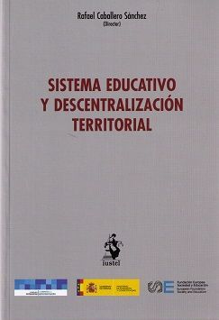 SISTEMA EDUCATIVO Y DESCENTRALIZACIÓN TERRITORIAL
