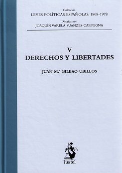 DERECHOS Y LIBERTADES. TOMO V