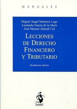 LECCIONES DE DERECHO FINANCIERO Y TRIBUTARIO