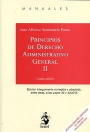 PRINCIPIOS DE DERECHO ADMINISTRATIVO GENERAL TOMO II. 4ª ED. 2016