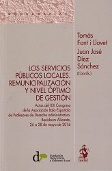 LOS SERVICIOS PÚBLICOS LOCALES. REMUNICIPALIZACIÓN Y NIVEL ÓPTIMO DE GESTIÓN