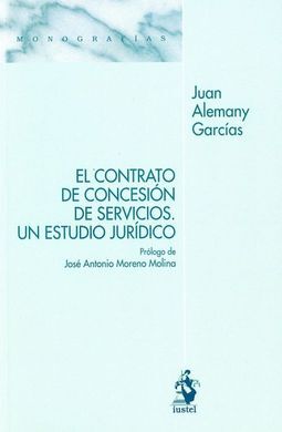 EL CONTRATO DE CONCESIÓN DE SERVICIOS. UN ESTUDIO JURIDICO