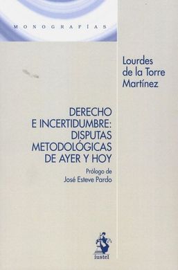 DERECHO E INCERTIDUMBRE: DISPUTAS METODOLÓGICAS DE