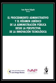 EL PROCEDIMIENTO ADMINISTRATIVO Y EL RÉGIMEN JURÍDICO DE LA ADMINISTRACIÓN PÚBLI