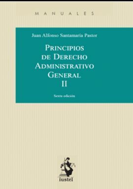 PRINCIPIOS DE DERECHO ADMINISTRATIVO GENERAL TOMO II