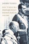 DICTADURA FRANQUISTA Y DEMOCRACIA. 1939-2004