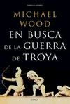 EN BUSCA DE LA GUERRA DE TROYA