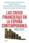 LAS CRISIS FINANCIERAS EN LA ESPAÑA CONTEMPORÁNEA, 1850-2012