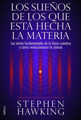 LOS SUEÑOS DE LOS QUE ESTÁ HECHA LA MATERIA