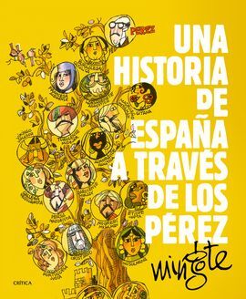 UNA HISTORIA DE ESPAÑA A TRAVÉS DE LOS PÉREZ