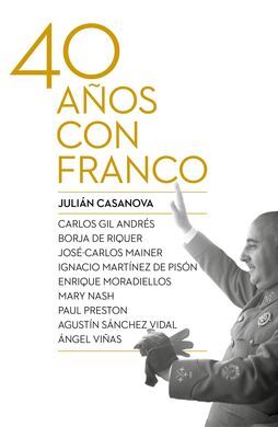 LOS 40 AÑOS CON FRANCO