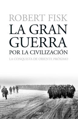 LA GRAN GUERRA POR LA CIVILIZACION