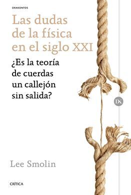 LAS DUDAS DE LA FÍSICA EN EL SIGLO XXI