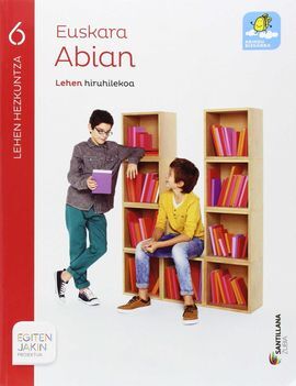 HIZKUNTZA ABIAN 6 LEHEN EGITEN JAKIN