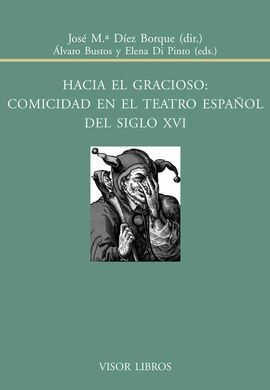 HACIA EL GRACIOSO
