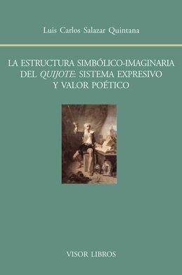 ESTRUCTURA SIMBÓLICO - LA IMAGINARIA DEL QUIJOTE