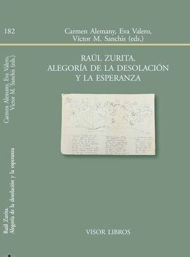 RAÚL ZURITA ALEGORÍA DE LA DESOLACIÓN Y LA ESPERAN