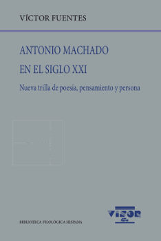 ANTONIO MACHADO EN EL SIGLO XXI