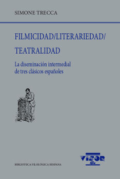 FILMICIDAD / LITERARIEDAD / TEATRALIDAD