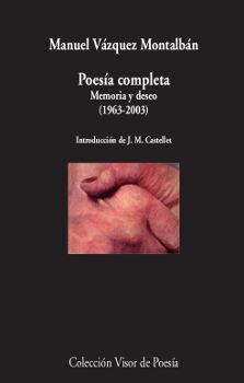 POESÍA COMPLETA / MEMORIA Y DESEO (1963-2003)