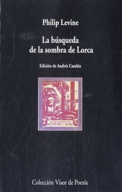 LA BÚSQUEDA DE LA SOMBRA DE LORCA