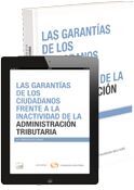 LAS GARANTIAS DE LOS CIUDADANOS FRENTE A LA INACTIVIDAD DE LA ADMINISTRACIÃN TRIBUTARIA