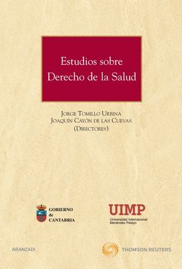 ESTUDIOS SOBRE DERECHO DE LA SALUD - SELECCIÓN DE INTERVENCIONES EN EL III ENCUENTRO