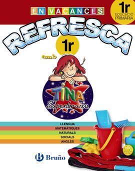 REFRESCA AMB LA TINA SUPERBRUIXA - 1º ED. PRIM.