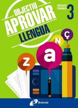 OBJECTIU APROVAR LLENGUA - 3º PRIMÀRIA