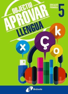 OBJECTIU APROVAR LLENGUA - 5º PRIMÀRIA