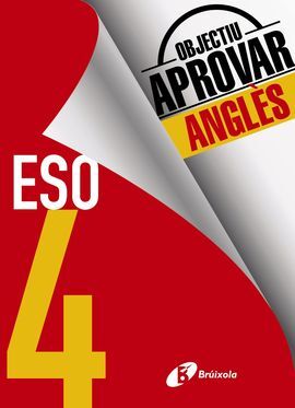 OBJECTIU APROVAR ANGLÈS - 4º ESO