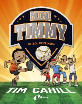 MINI TIMMY. FUTBOL DE PRIMERA