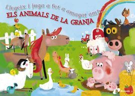 LLEGEIX I JUGA A FET A AMAGAR AMB... ELS ANIMALS DE LA GRANJA