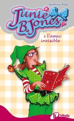 JUNIE B. JONES I L ' AMIC INVISIBLE