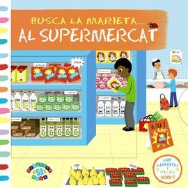 BUSCA LA MARIETA... AL SUPERMERCAT