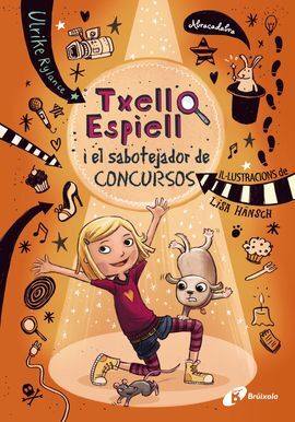 TXELL ESPIELL. 3: TXELL ESPIELL I EL SABOTEJADOR DE CONCURSOS