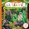 PETITS EXPLORADORS. LA SELVA