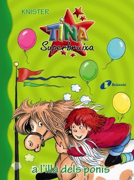 TINA SUPERBRUIXA A L'ILLA DELS PONIS