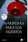 MARIPOSAS PARA LOS MUERTOS