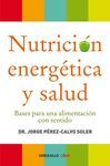 NUTRICIÓN ENERGÉTICA Y SALUD