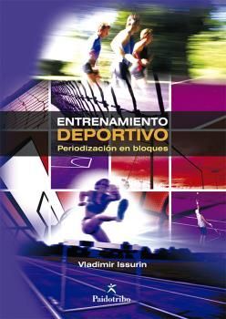 ENTRENAMIENTO DEPORTIVO. PERIODIZACION EN BLOQUES