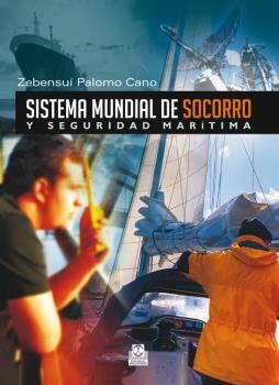 SISTEMA MUNDIAL SOCORRO Y SEGURIDAD MARITIMA