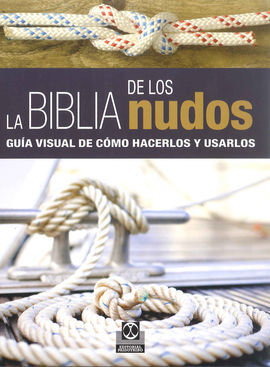 LA BIBLIA DE LOS NUDOS