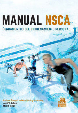 MANUAL NSCA. FUNDAMENTOS DEL ENTRENAMIENTO PERSONAL