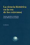 LA CIENCIA HISTORICA EN LA ERA DE LOS EXTREMOS