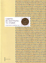 LUGARES DE ESCRITURA: LA CIUDAD