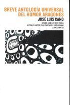 BREVE ANTOLOGÍA UNIVERSAL DEL HUMOR ARAGONÉS