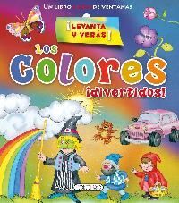 LOS COLORES ¡DIVERTIDOS!¡LEVANTA Y VERÁS!