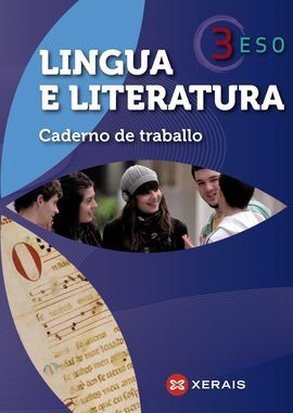 LINGUA E LITERATURA - 3º ESO. CADERNO DE TRABALLO (2011)