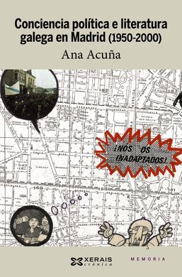 CONCIENCIA POLÍTICA E LITERATURA GALEGA EN MADRID